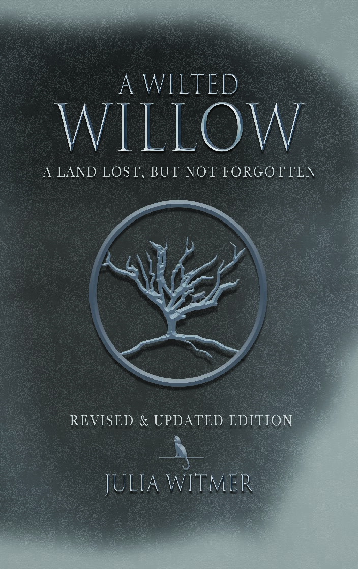 A Wilted Willow: Revised & Updated Edition